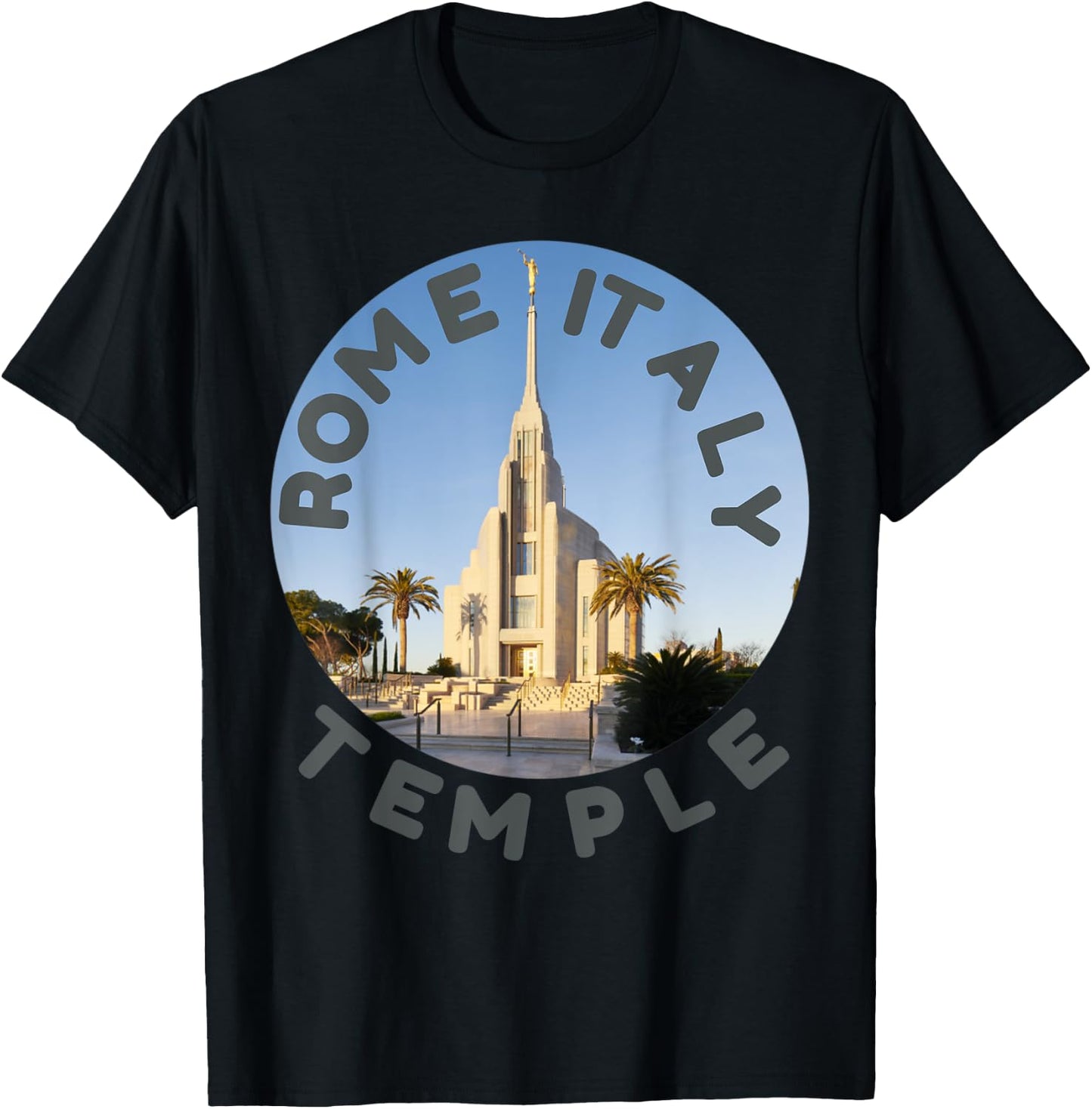 Rome Italy Temple With Beautiful Photo In Centre T-Shirt - T-Shirt | Black