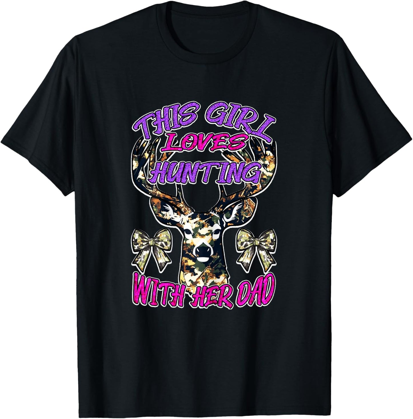 Hunting Girl With Her Dad Outdoor Adventure Fun Father's Day T-Shirt - T-Shirt | Black