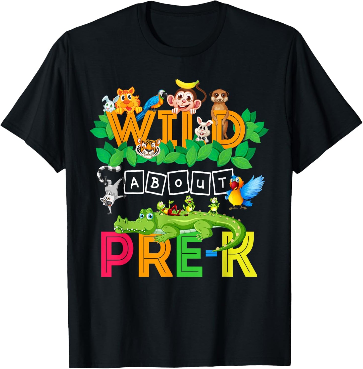 Wild About Pre-K Teacher Student Back To School Gift Women Girls Kids T-Shirt - T-Shirt | Black
