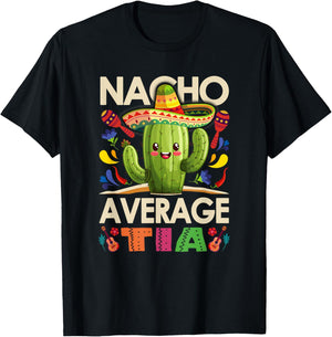 Nacho Average Tia Funny Mexican Vintage Cinco De Mayo T-Shirt - T-Shirt | Black