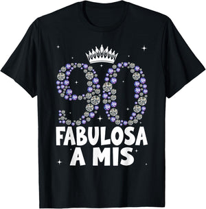 Women's 90th Birthday in Spanish Fabulosa a mis 90 años T-Shirt - T-Shirt | Black
