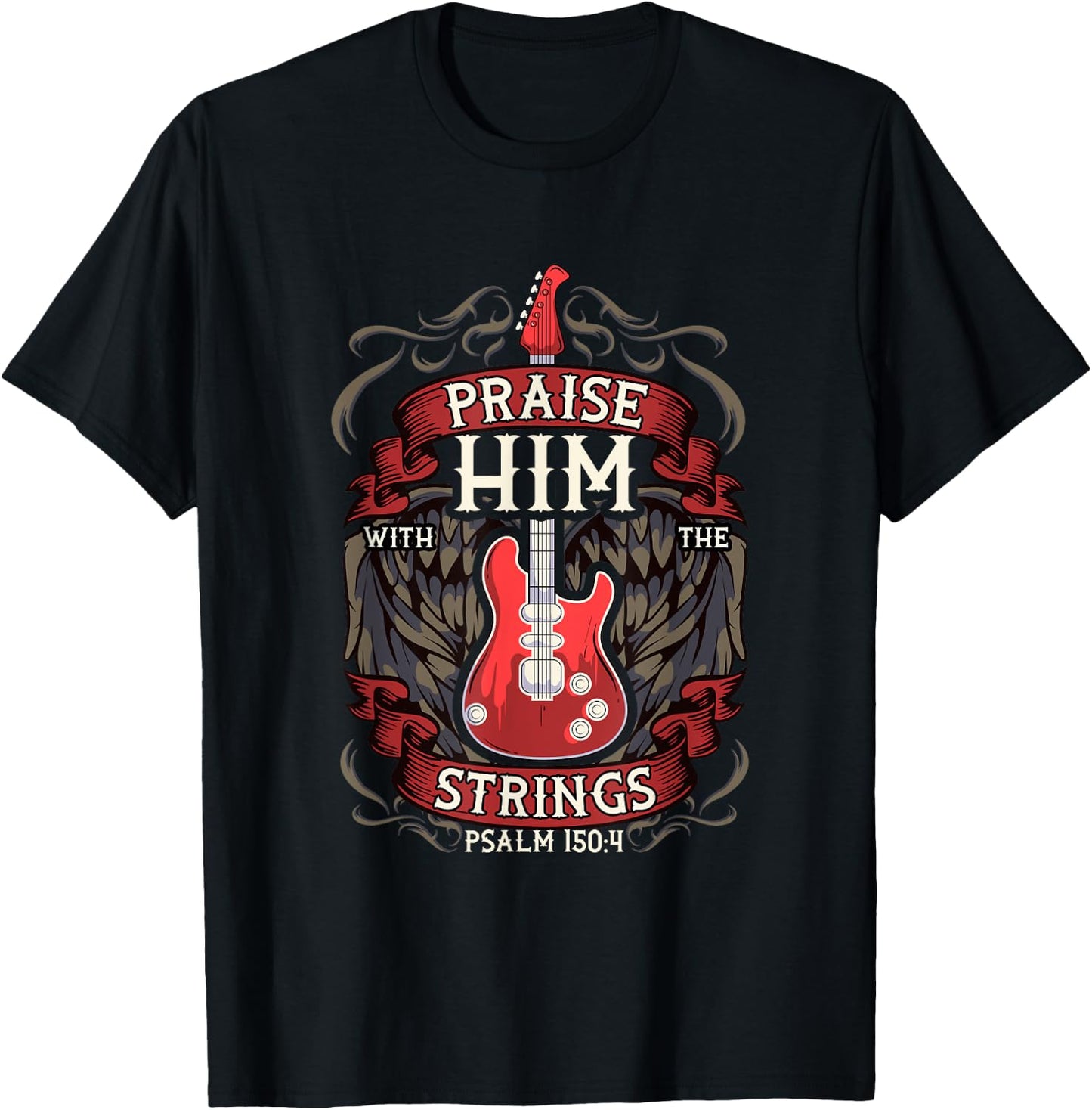 Praise Him With The Strings! Christian Guitarist T-Shirt - T-Shirt | Black