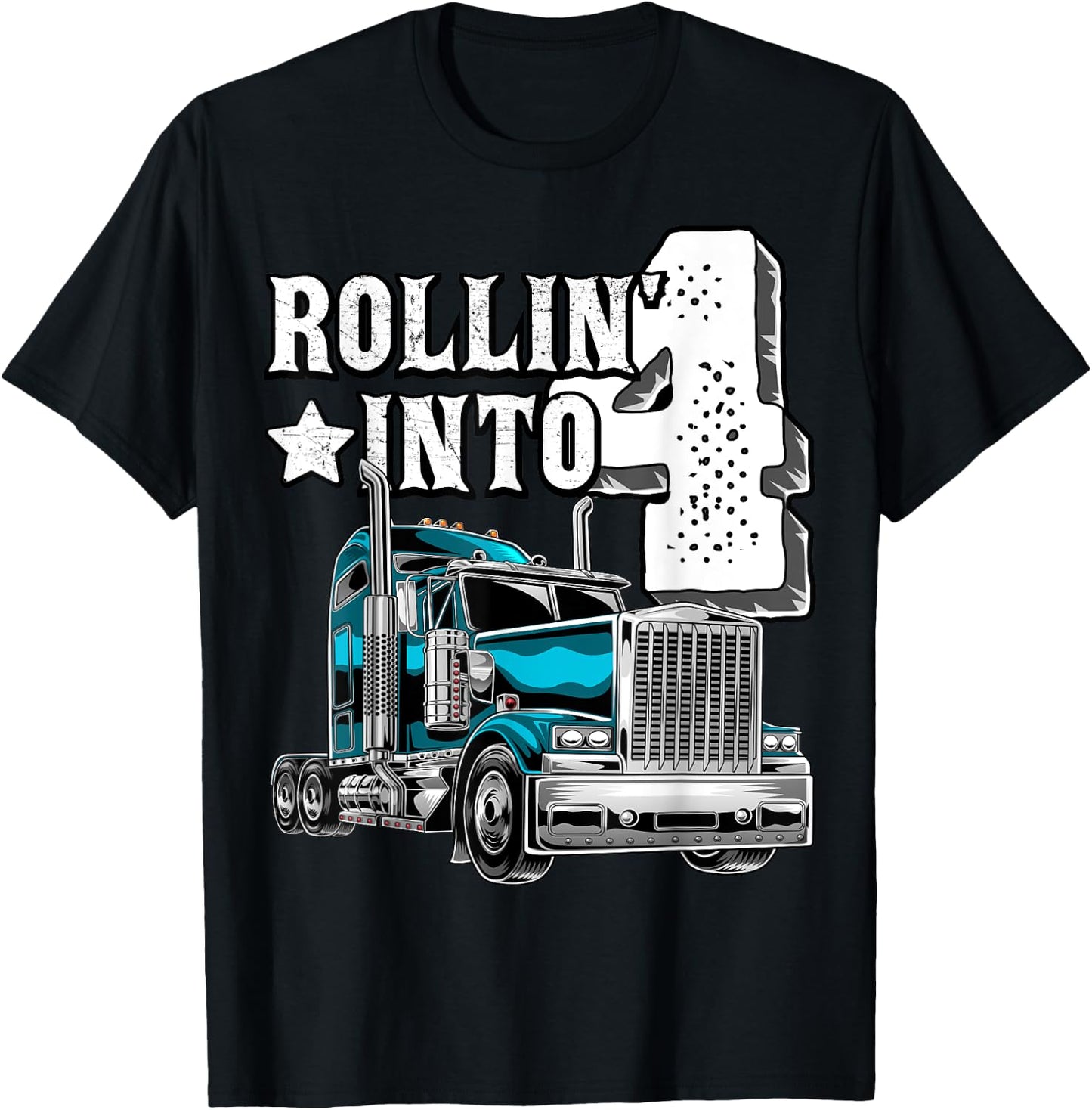 Rollin into 4 Big Rig Semi-Trailer Truck 4th Birthday Gift T-Shirt - T-Shirt | Black
