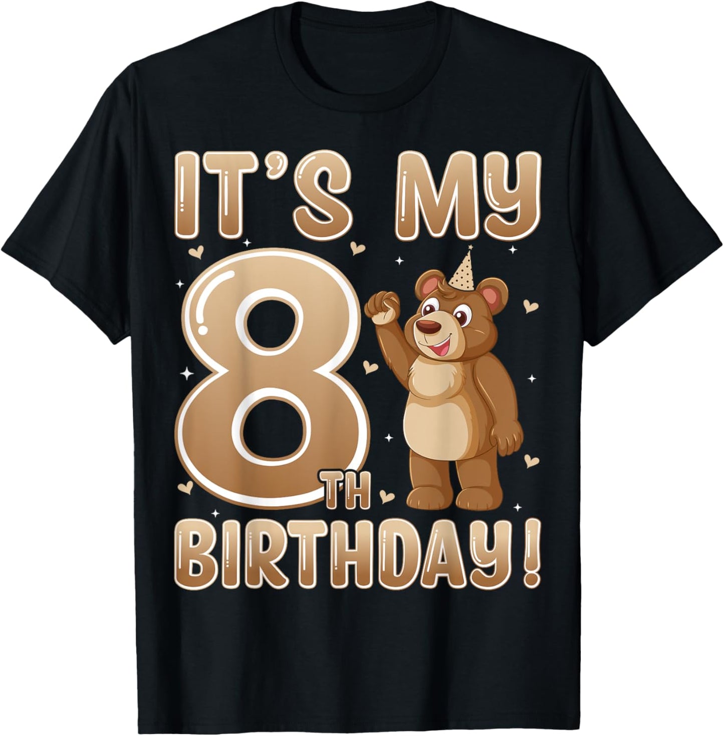 It's My 8th Birthday Teddy Bear Kids 8 Years Old T-Shirt - T-Shirt | Black