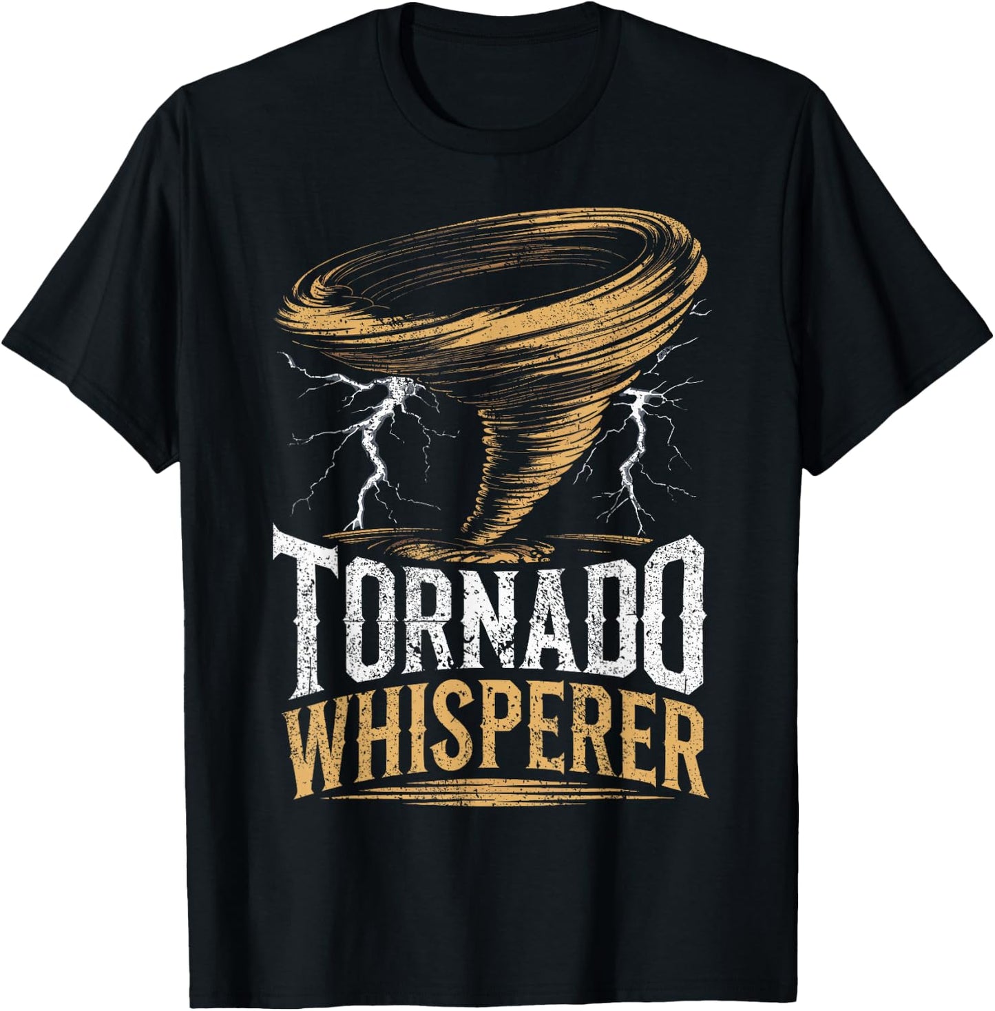 Storm Chaser Meteorologist Tornado Whisperer Storm Chasing T-Shirt - T-Shirt | Black