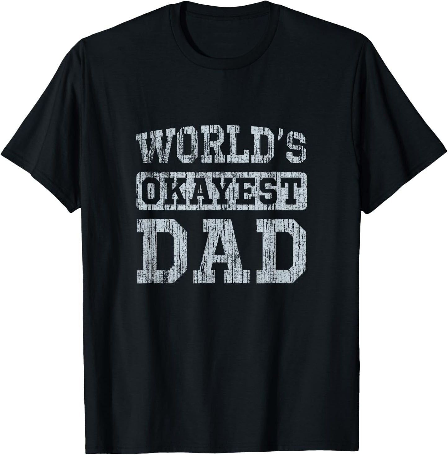Vintage World's Okayest Dad T-Shirt - T-Shirt | Black