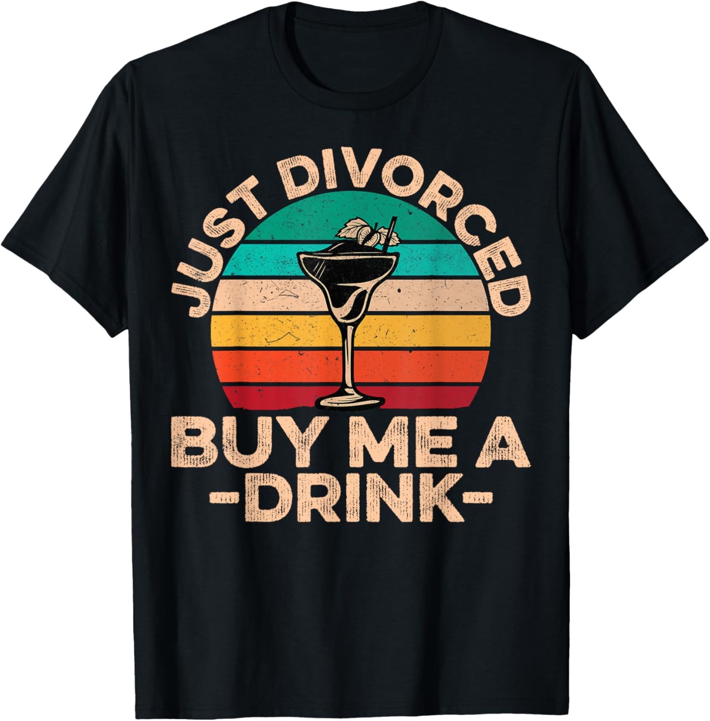 Retro Breakup Divorce Party - Just Divorced Buy Me a Drink T-Shirt - T-Shirt | Black