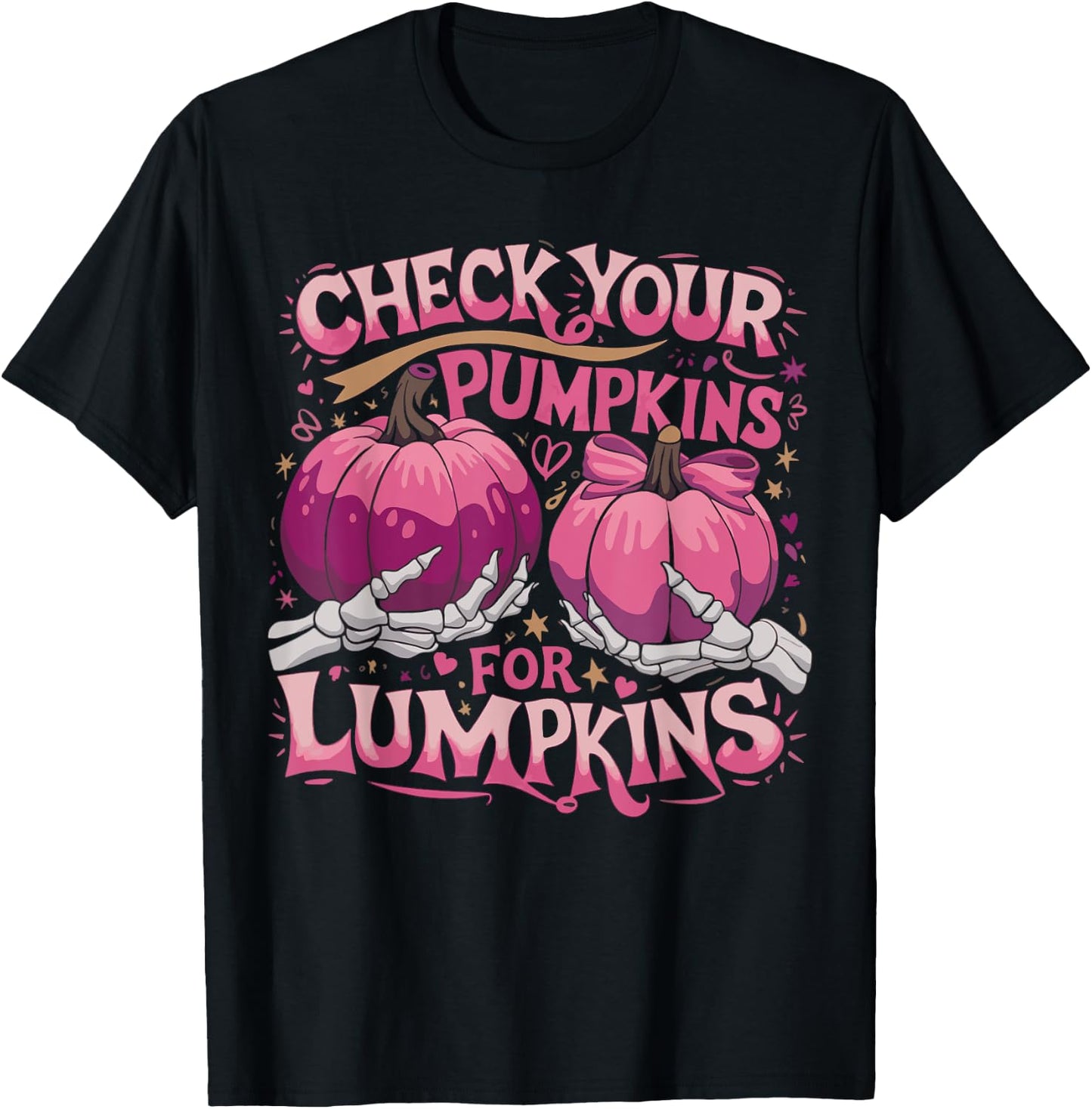 Check Your Pumpkins for Lumpkins Breast Cancer Awareness T-Shirt - T-Shirt | Black