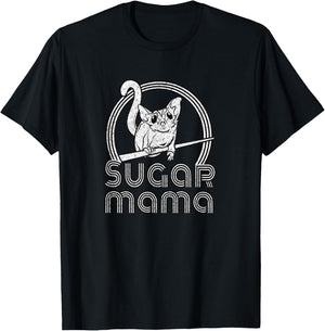 Closet Designs Sugar Mama Funny Sugar Glider Mom - Black, Small T-Shirt - T-Shirt | Black