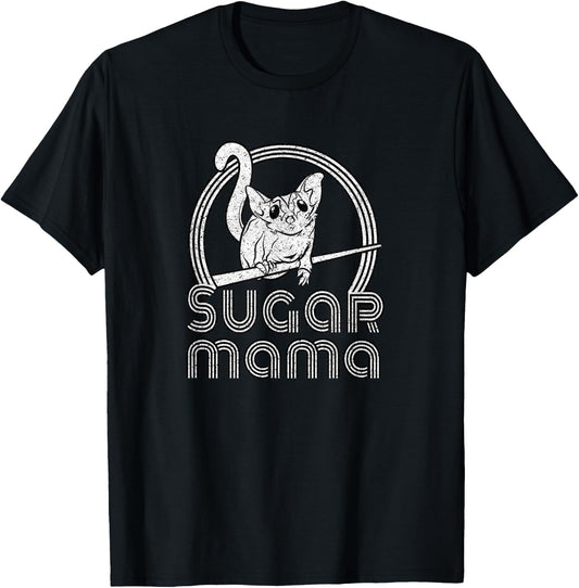 Closet Designs Sugar Mama Funny Sugar Glider Mom - Black, Small T-Shirt - T-Shirt | Black