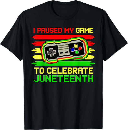 I Paused My Game to Celebrate Juneteenth Black Kids Boys Men T-Shirt - T-Shirt | Black