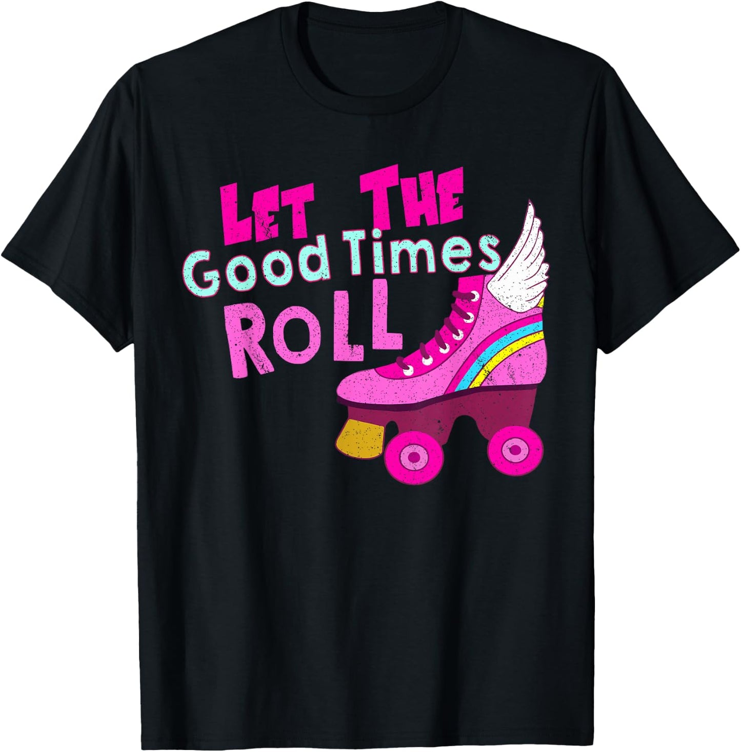 Let The Good Times Roll Shirt - Roller Skate T-Shirt - T-Shirt | Black