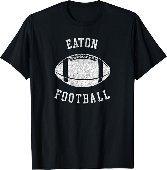 Eaton Football Distressed Vintage 80's Throwback Classic T-Shirt - T-Shirt | Black