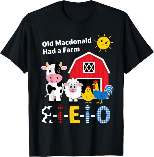 Old MacDonald Had a Farm E-I-E-I-O Boy Toddler Kids Birthday T-Shirt - T-Shirt | Black