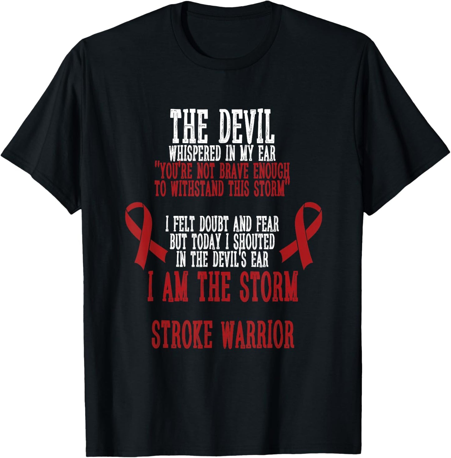 Stroke Awareness I Am The Storm Stroke Warrior Quotes T-Shirt - T-Shirt | Black