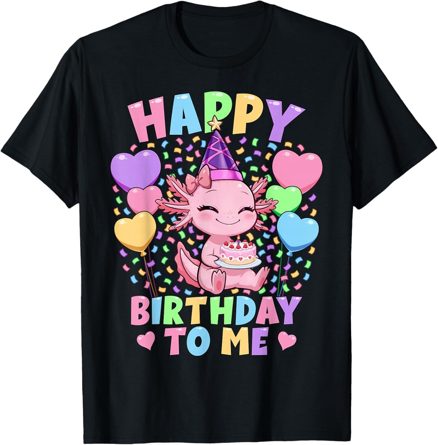 Girls Axolotl Birthday Shirt | Happy Birthday to Me Axolotl T-Shirt - T-Shirt | Black
