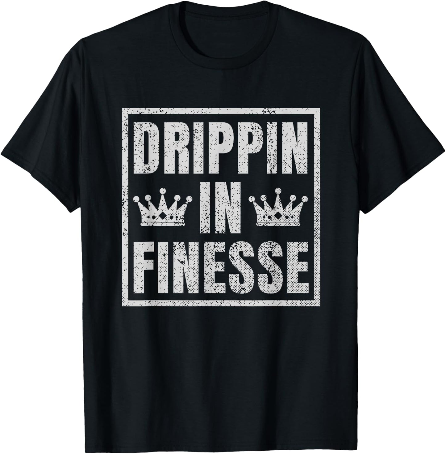 Drippin In Finesse T-Shirt - T-Shirt | Black