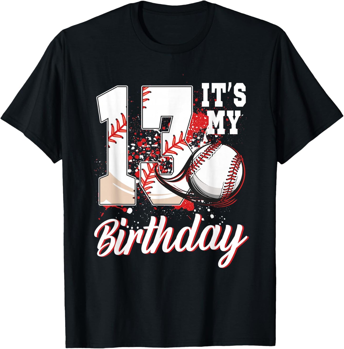 It's My 13th Birthday Boy Baseball Theme 13 Year Old T-Shirt - T-Shirt | Black