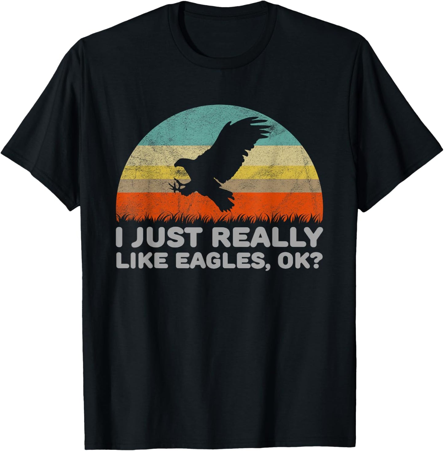 Funny I Just Really Like Eagles OK T-Shirt - T-Shirt | Black