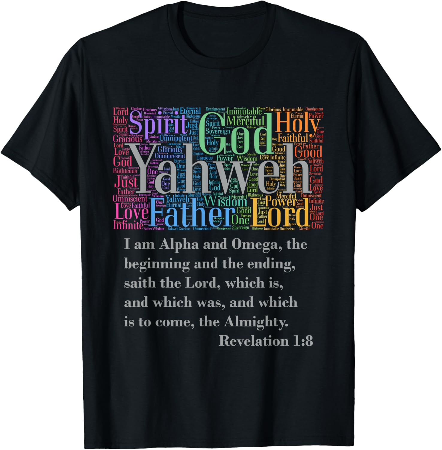 Yahweh Attributes of God I AM Alpha & Omega Rev. 1:8 T-Shirt - T-Shirt | Black