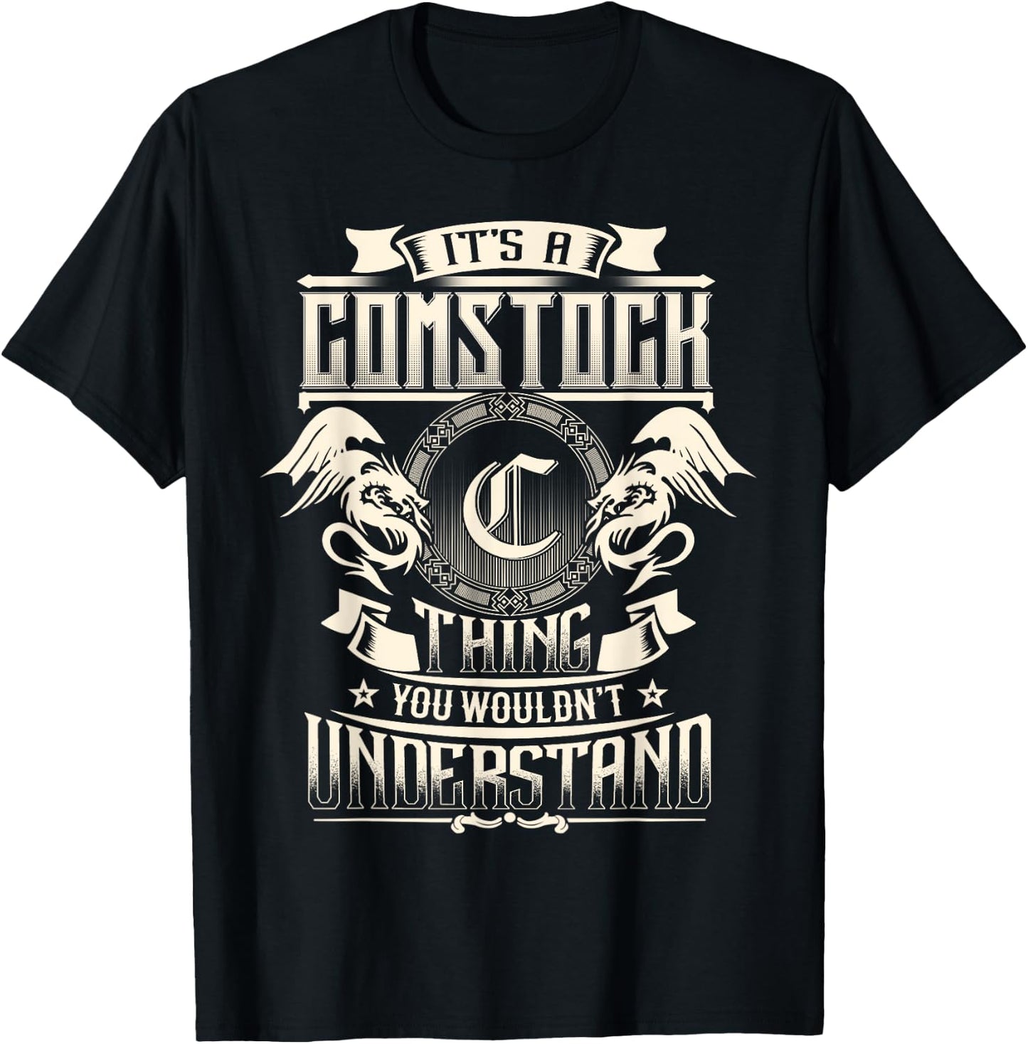 It's A COMSTOCK Thing You Wouldn't Understand Family Name T-Shirt - T-Shirt | Black