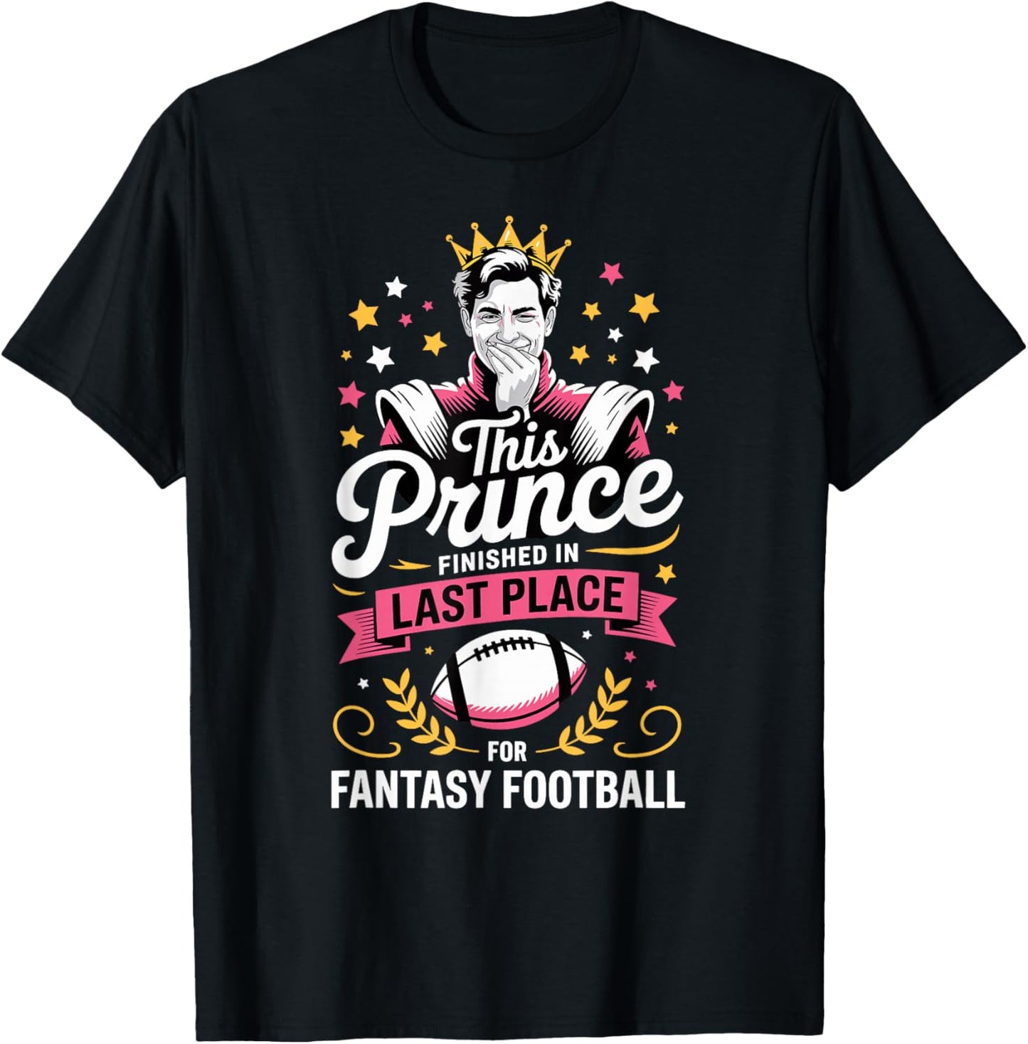This Prince Finished in Last Place Fantasy Football Loser T-Shirt - T-Shirt | Black