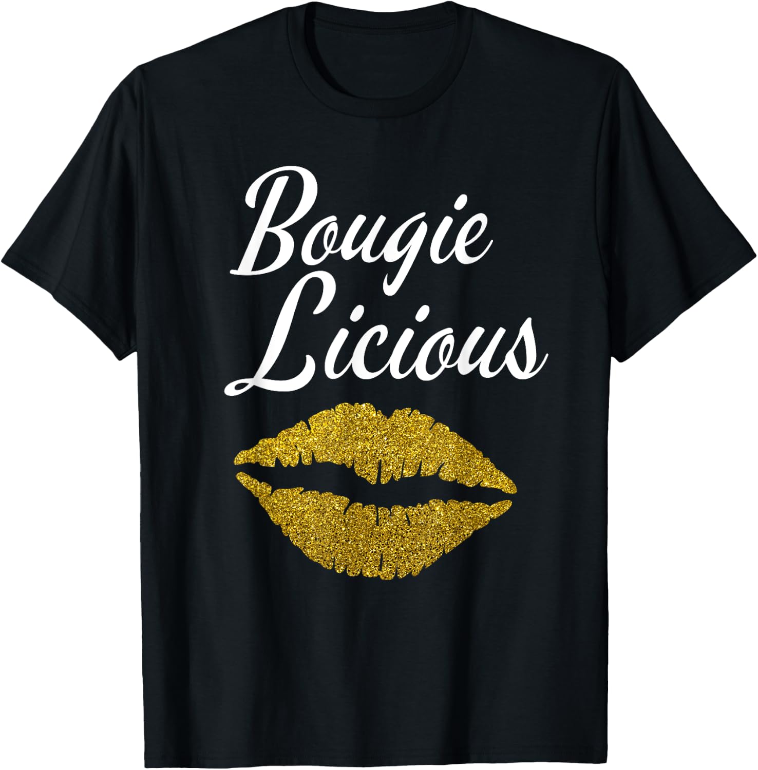 Funny Bougie Licious Afro black Queen gold lips new T-Shirt - T-Shirt | Black