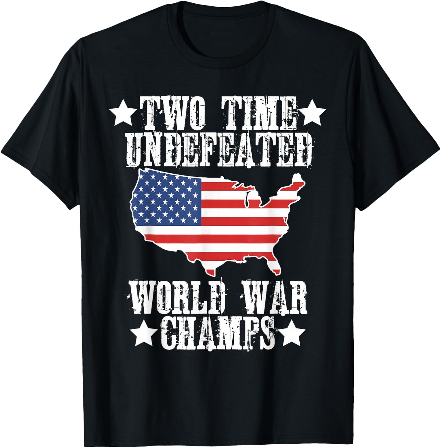 Undefeated Two 2 Time World War Champs Champions USA T-Shirt - T-Shirt | Black