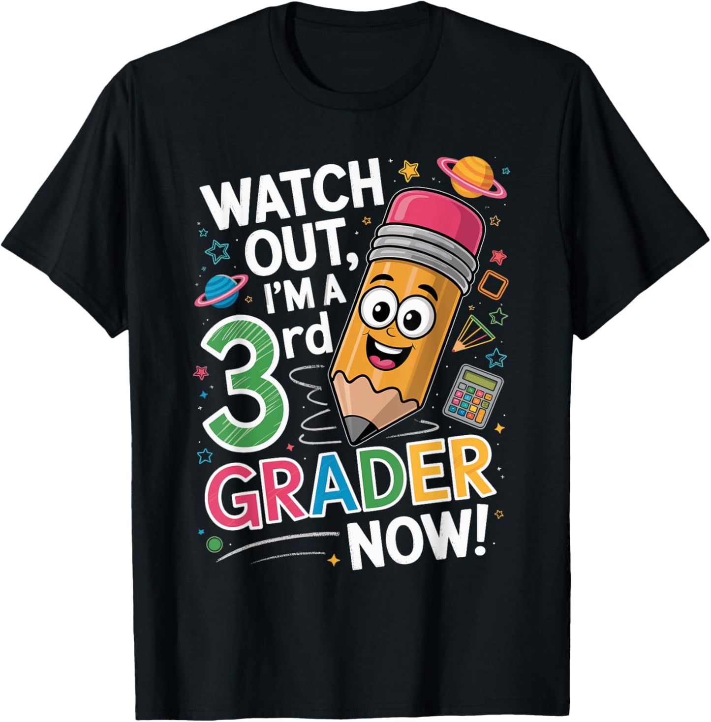 Proud Watch Out I'm A 3rd Grader Now Pencil Design T-Shirt - T-Shirt | Black