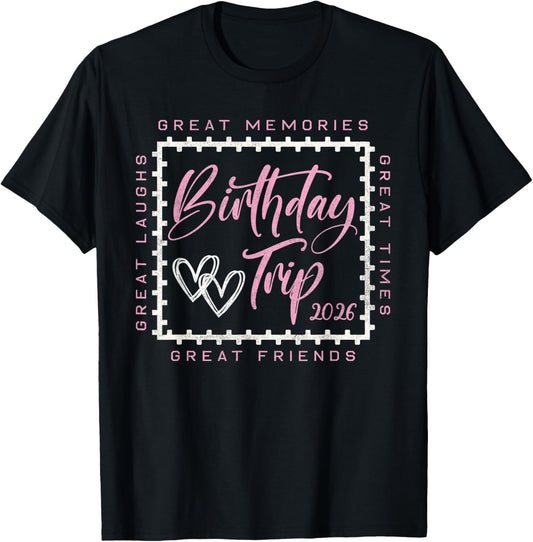Birthday Crew Squad 2026 Family Friends Trip Vacation Party T-Shirt - T-Shirt | Black