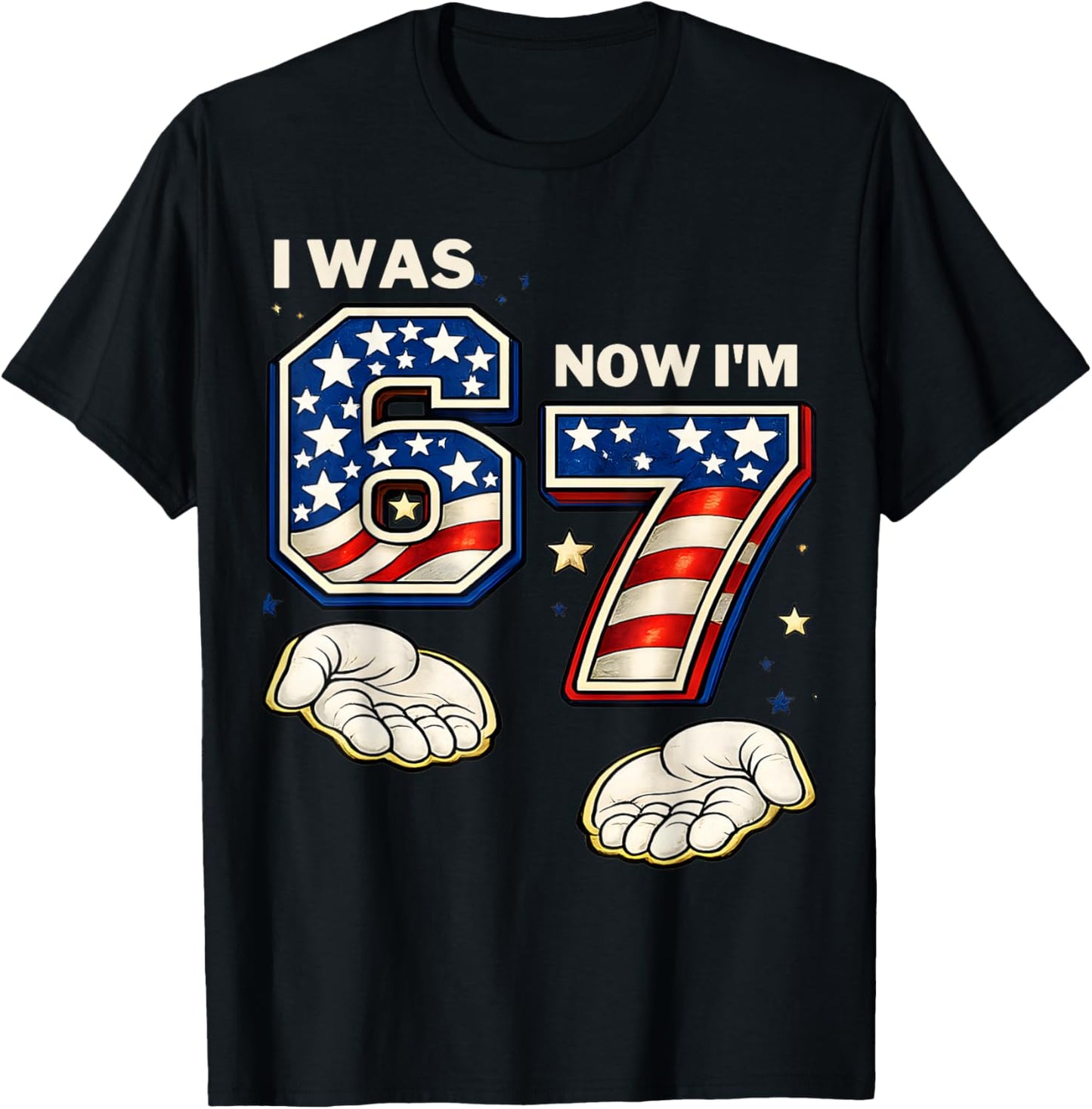 I was 6 Now I'm 7 Birthday 250th Patriotic 4th of July 6 7 T-Shirt - T-Shirt | Black