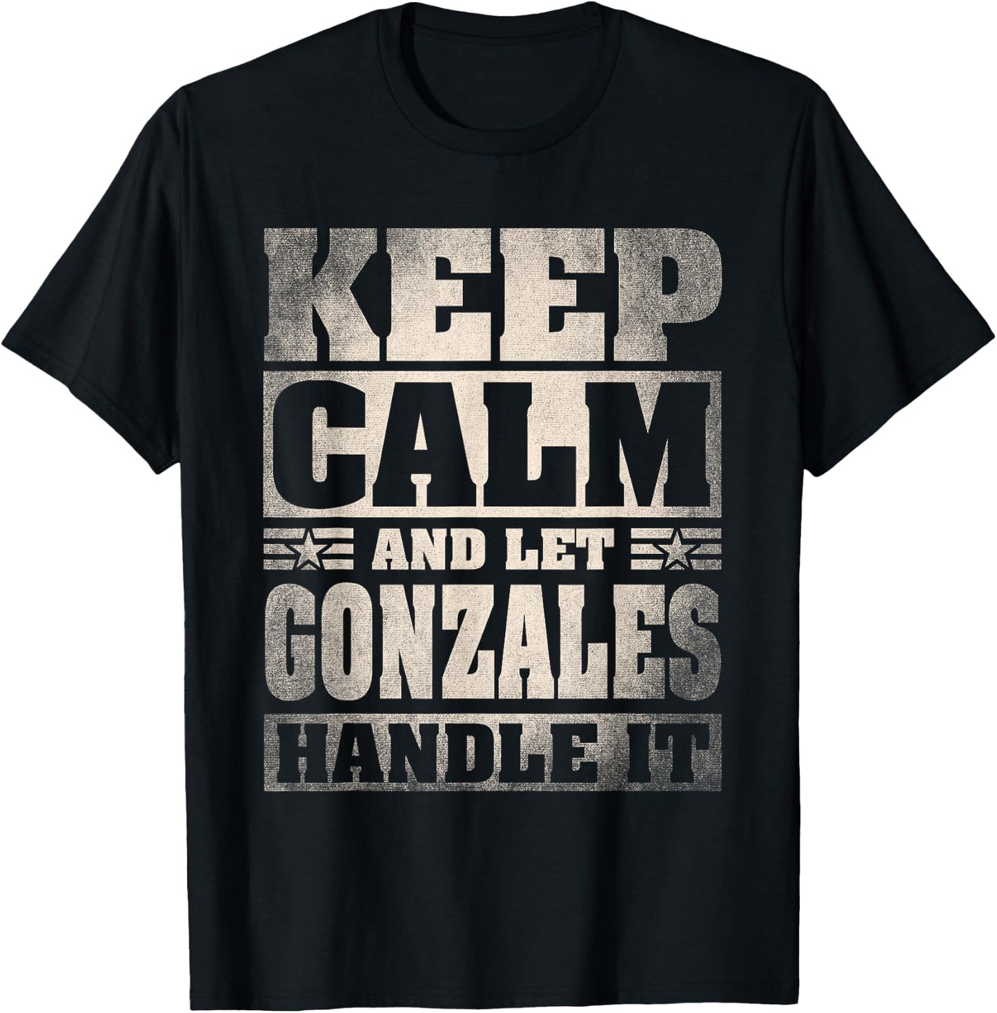 Gonzales Name Shirt Personalized Gonzales Last Name T-Shirt - T-Shirt | Black