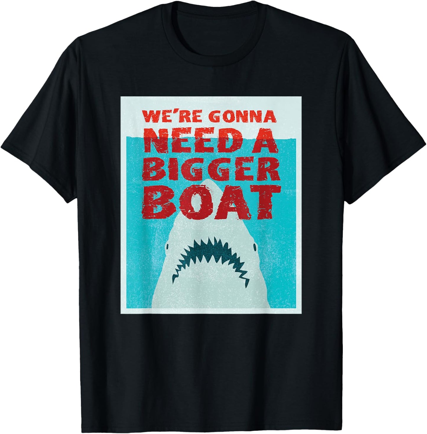 We're Going to Need a Bigger Boat - Illustrated Shark Shirt T-Shirt - T-Shirt | Black