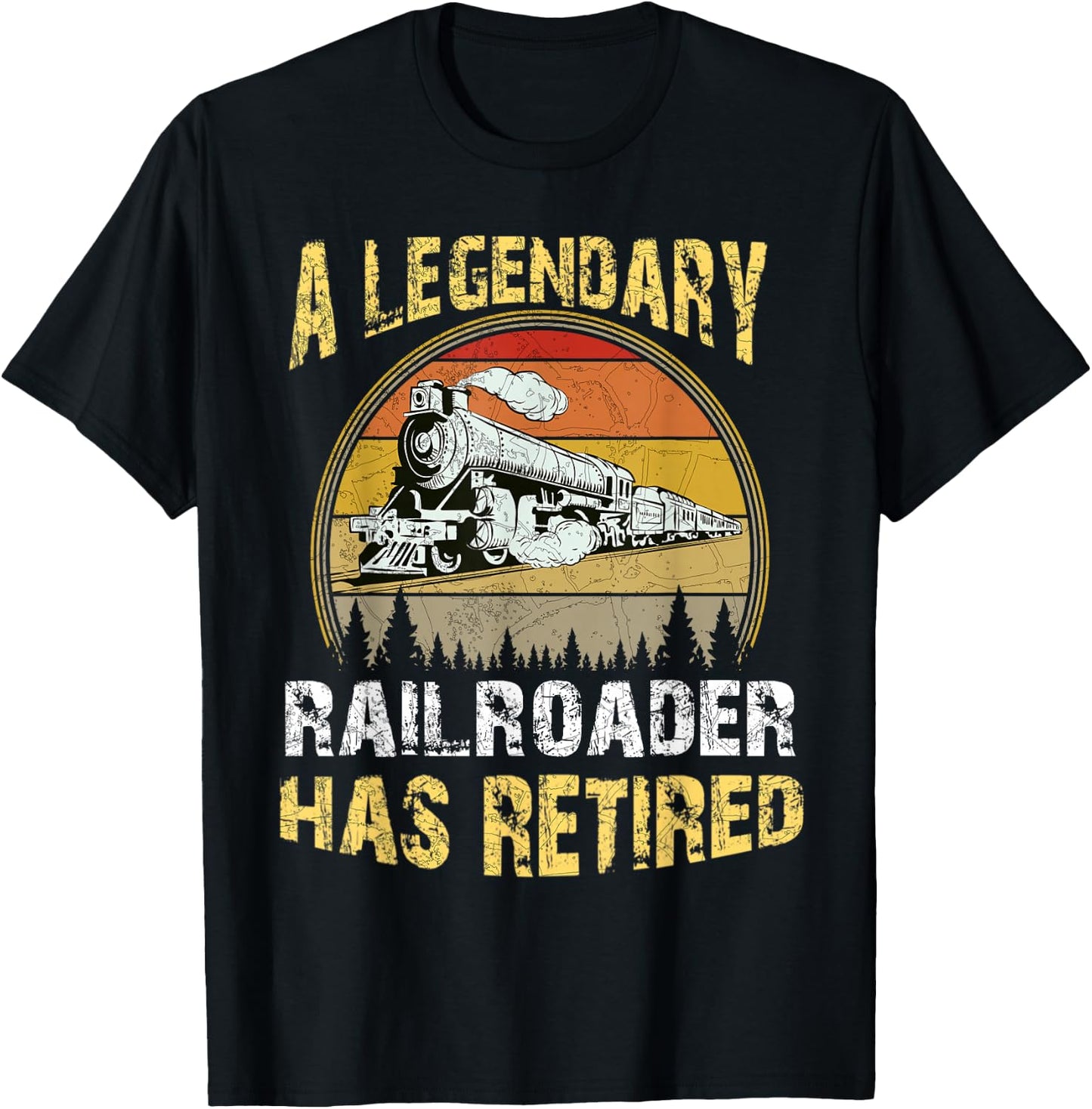 A Legendary Railroader Has Retired Retirement Party Retro T-Shirt - T-Shirt | Black