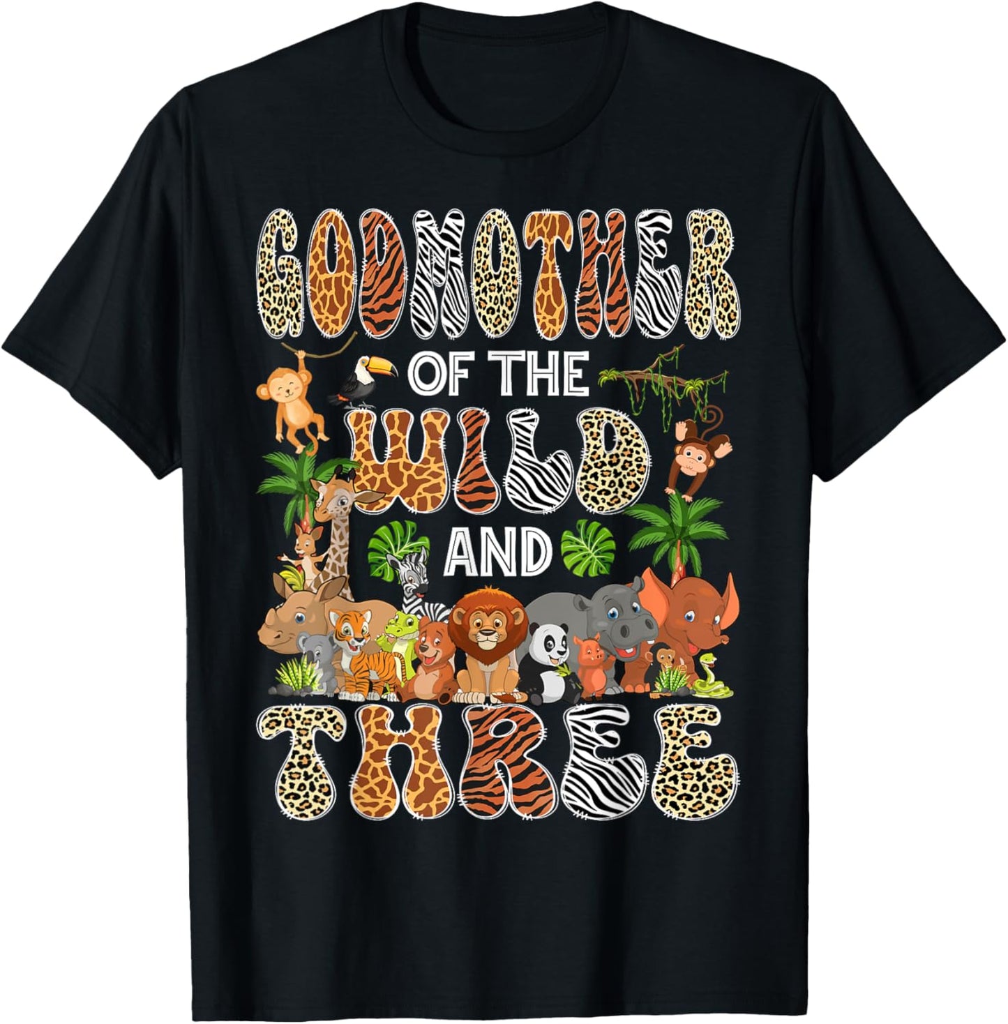 GodMother Of The Wild & Three 3Rd Birthday Boy Safari Jungle T-Shirt - T-Shirt | Black