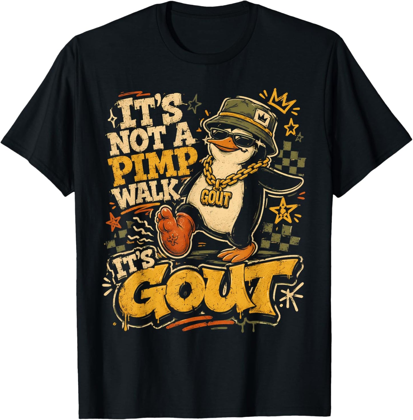 Funny Gout Saying It's Not A Pimp Walk Its Gout Joke Humor T-Shirt - T-Shirt | Black