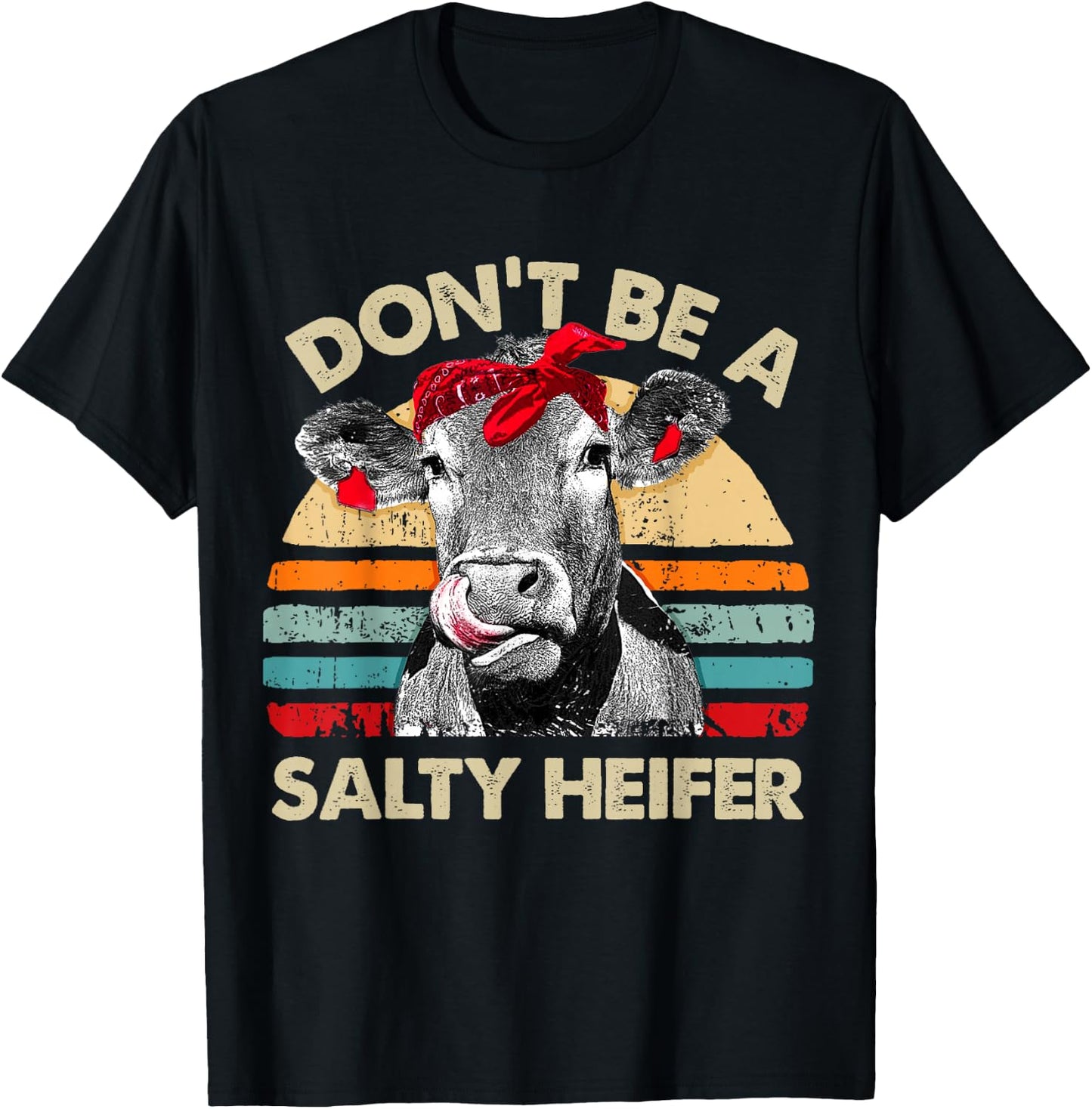 Don't Be A Salty Heifer t shirt cows lover gift vintage farm T-Shirt - T-Shirt | Black