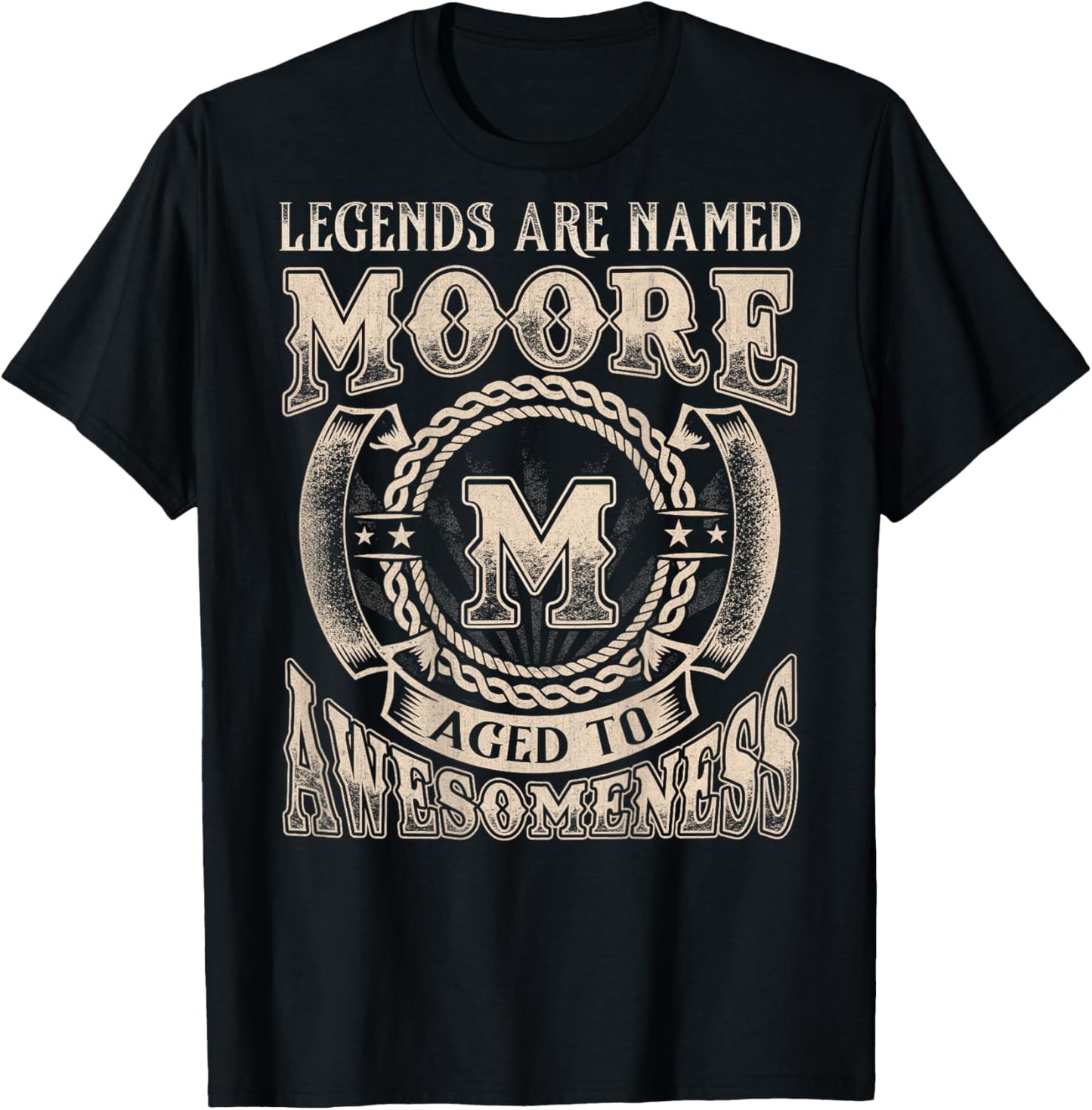 Moore Name Shirt Legends are Named Moore T-Shirt - T-Shirt | Black