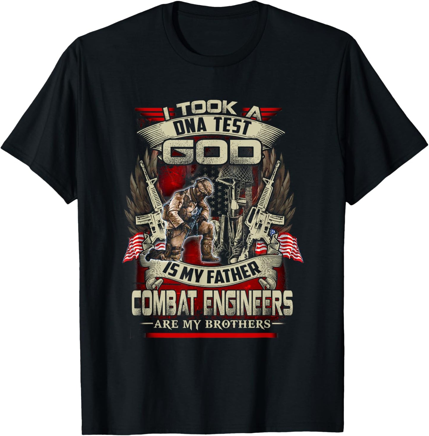 Combat Engineer , I Took A Dna Test God Is My Father T-Shirt - T-Shirt | Black
