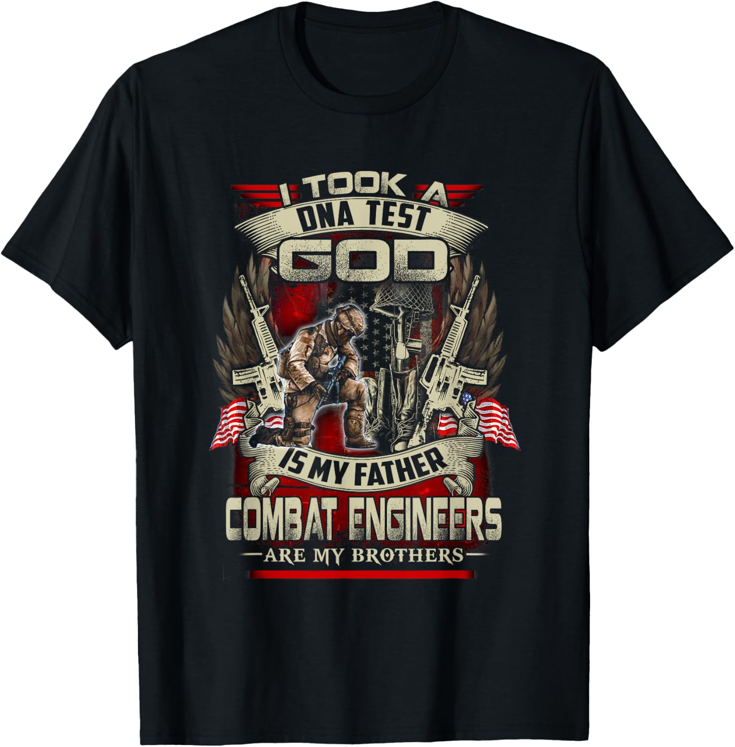 Combat Engineer , I Took A Dna Test God Is My Father T-Shirt - T-Shirt | Black
