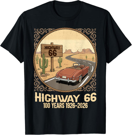 Highway 66 100 Years 1926-2026 Classic Car Lover Anniversary T-Shirt - T-Shirt | Black