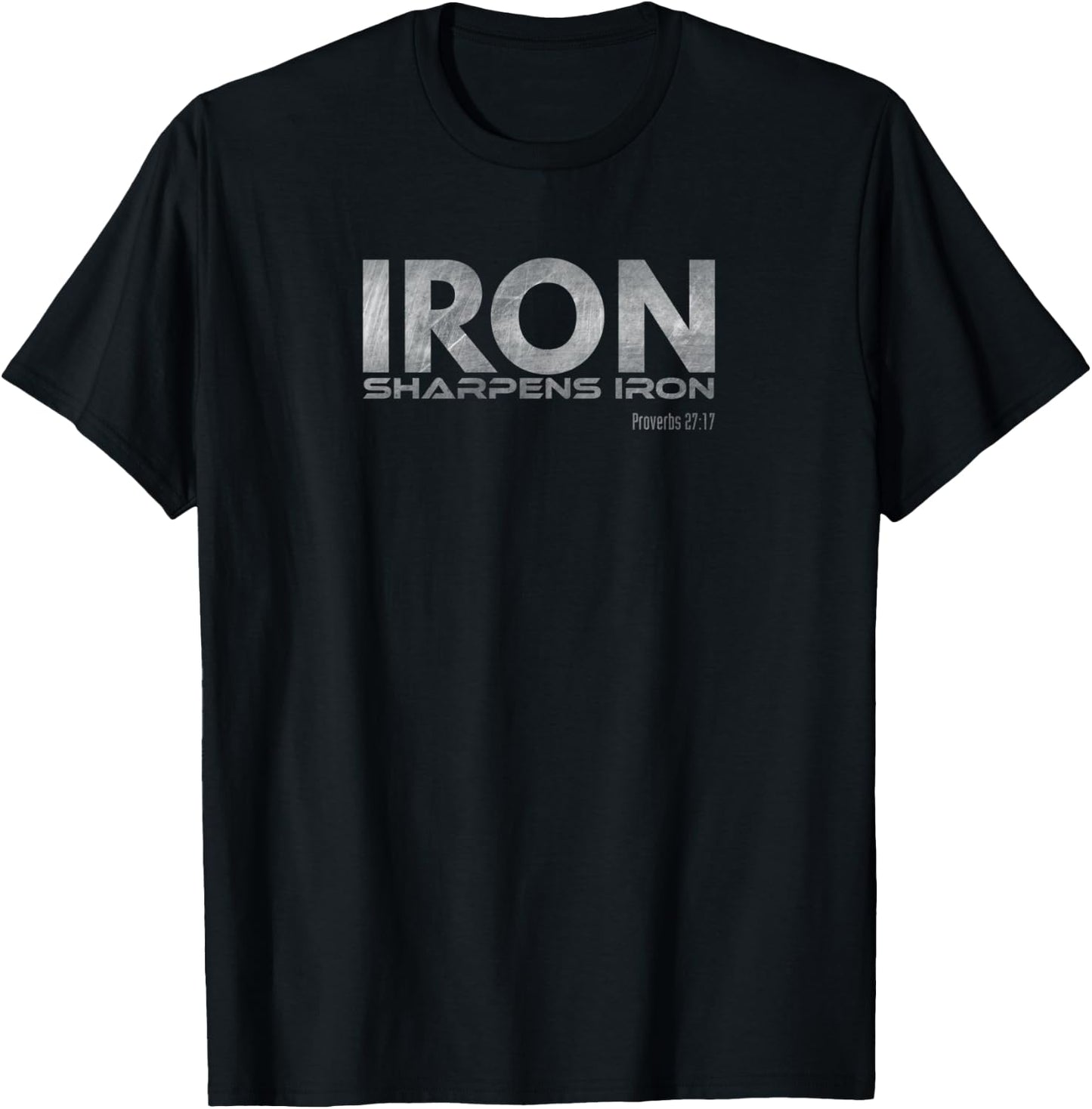 Iron Sharpens Iron T-Shirt - T-Shirt | Black