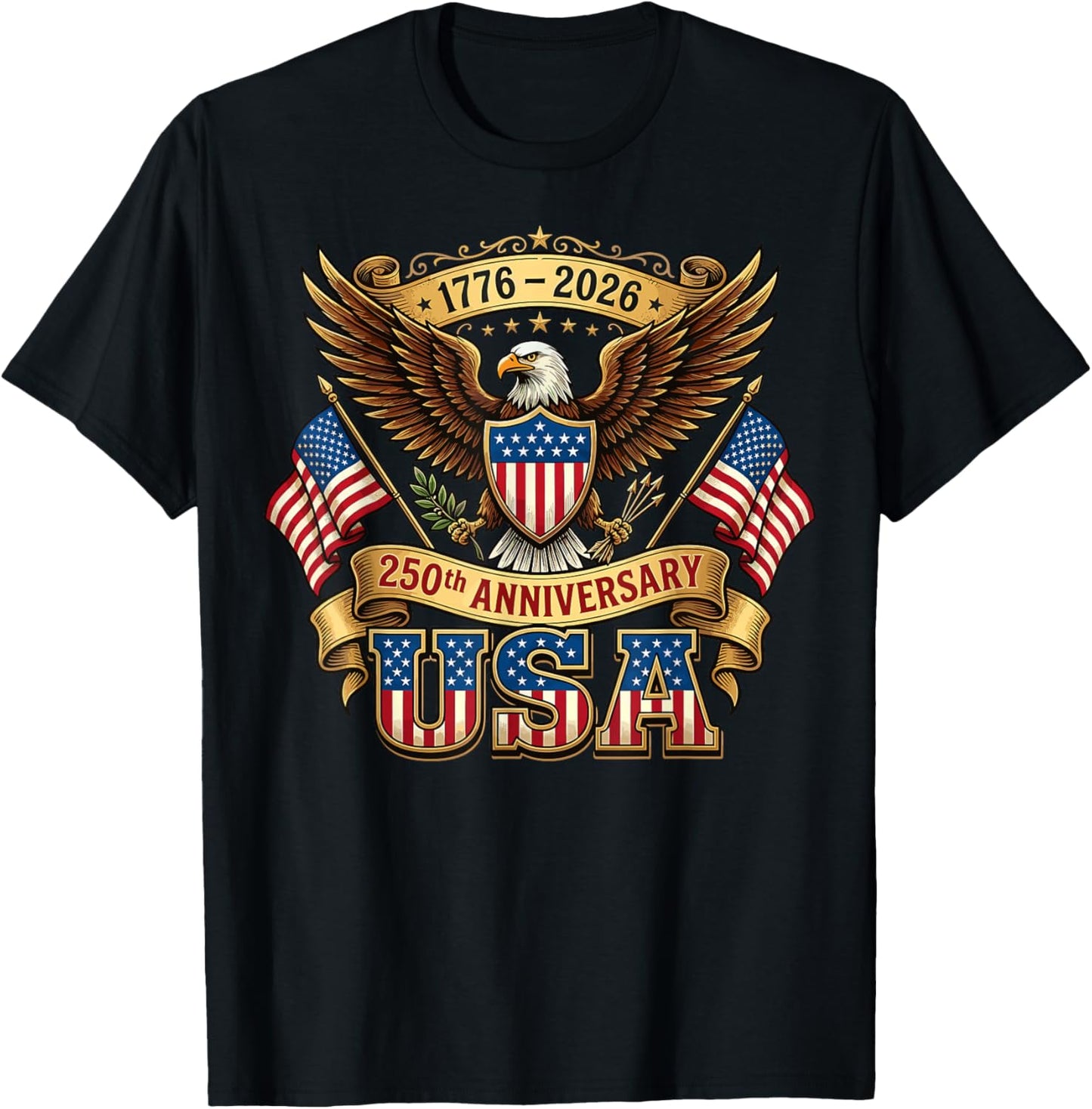 250th Anniversary USA Flag 250 Years American 4th of July T-Shirt - T-Shirt | Black