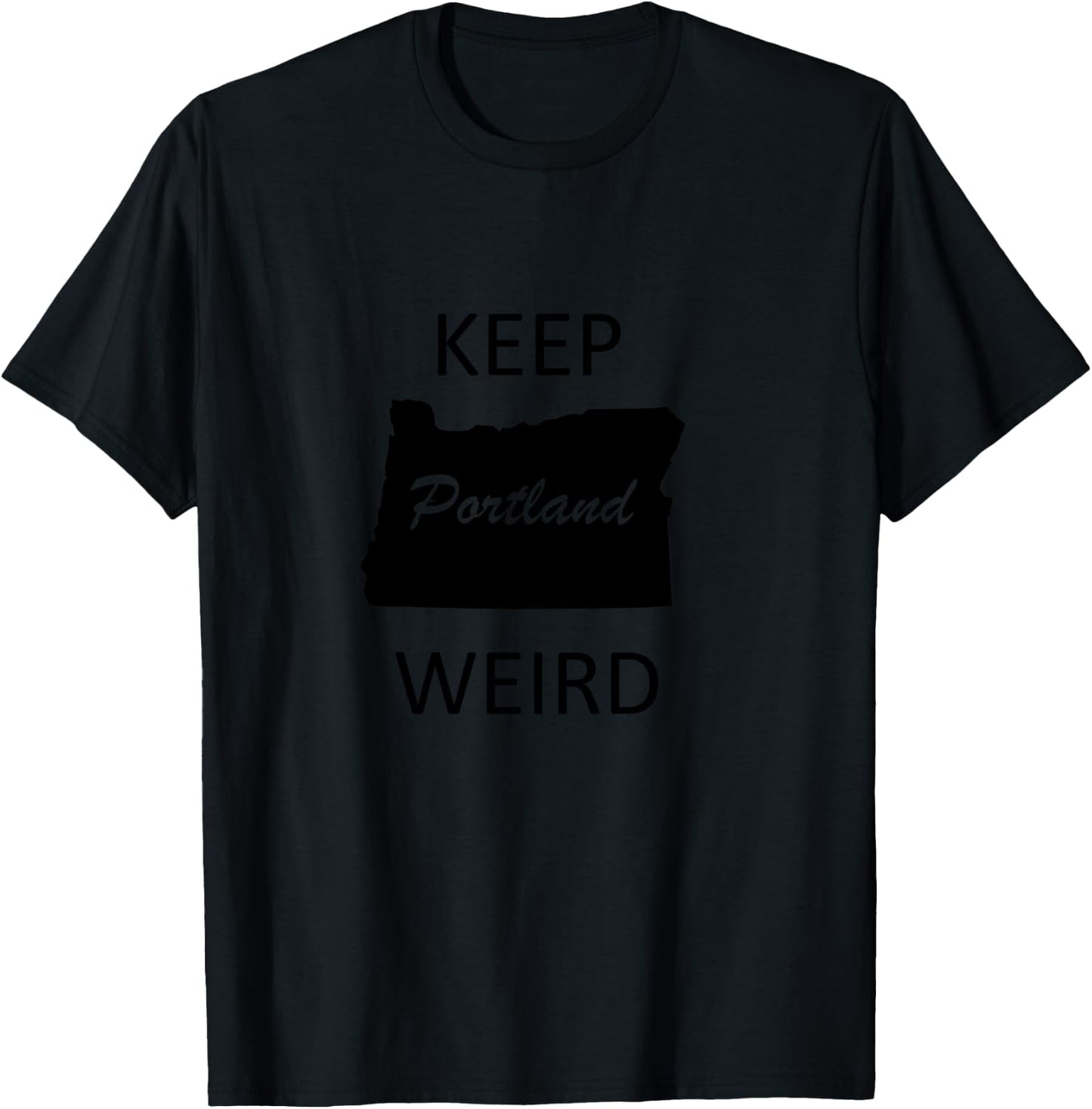 Keep Portland Weird Funny Gift Road Trip Oregon T-Shirt - T-Shirt | Black