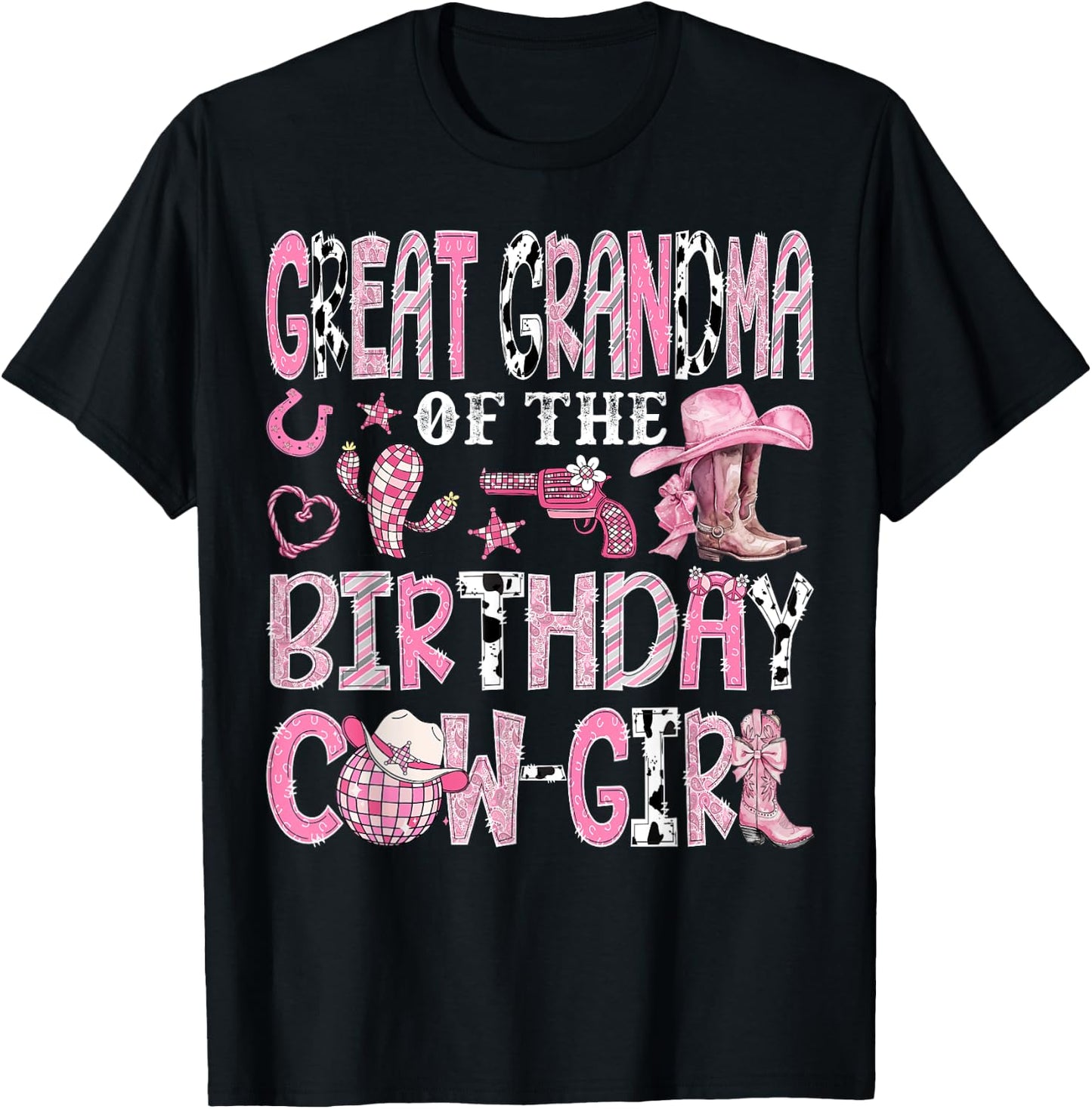 Great Grandma Of The Birthday Cow-Girl Rodeo Western Bday T-Shirt - T-Shirt | Black