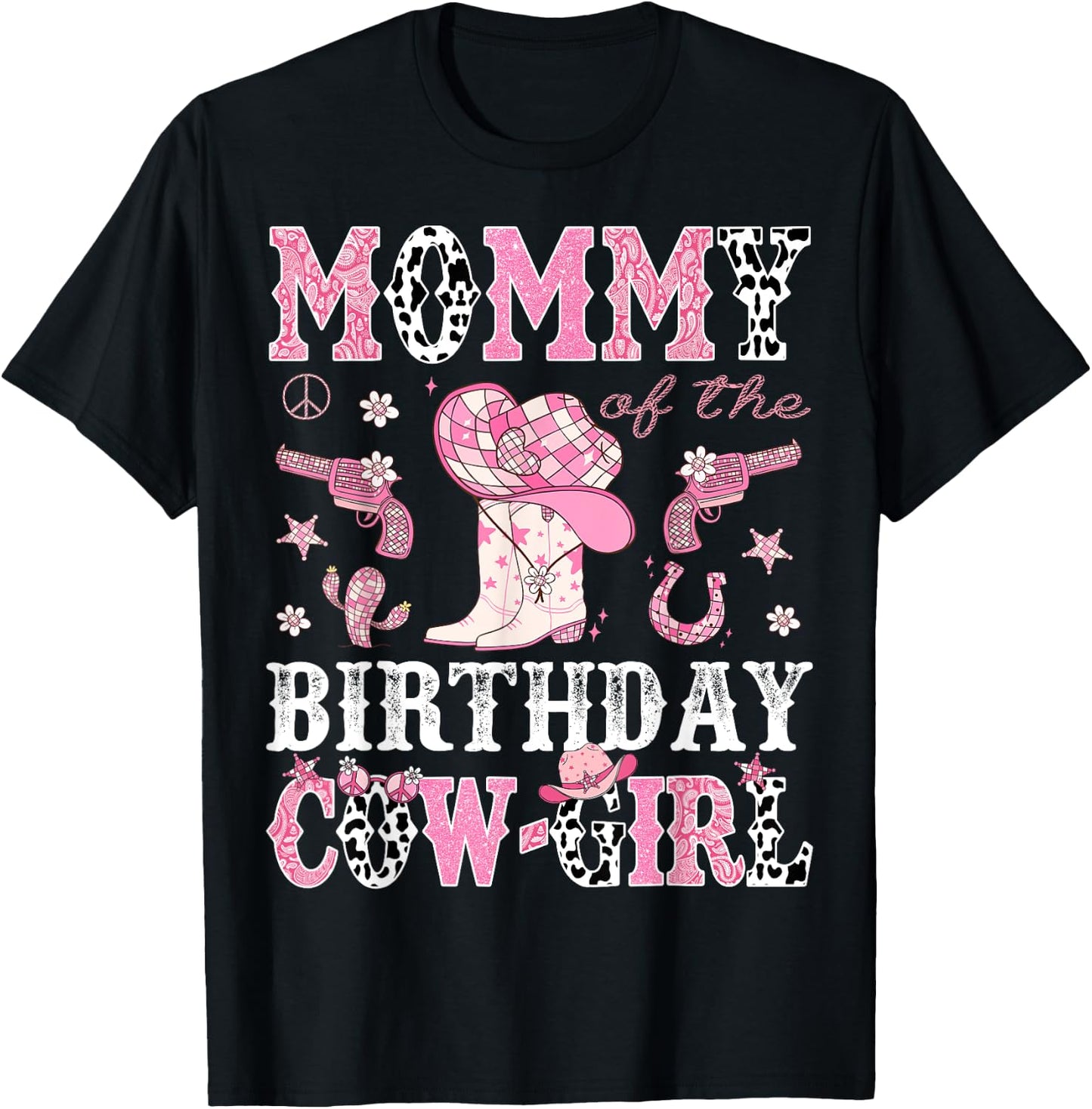 Mommy Of The Birthday CowGirl Pink Disco Rodeo Western T-Shirt - T-Shirt | Black