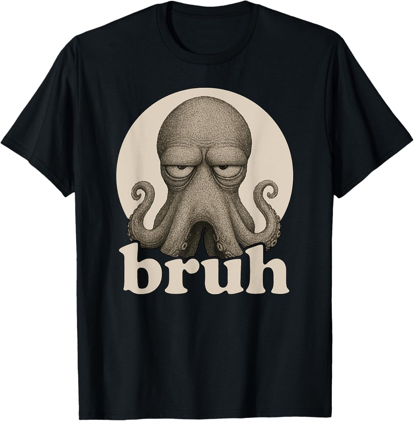 Funny Octopus Bruh Humor Meme Zoo Day Boys Girls T-Shirt - T-Shirt | Black