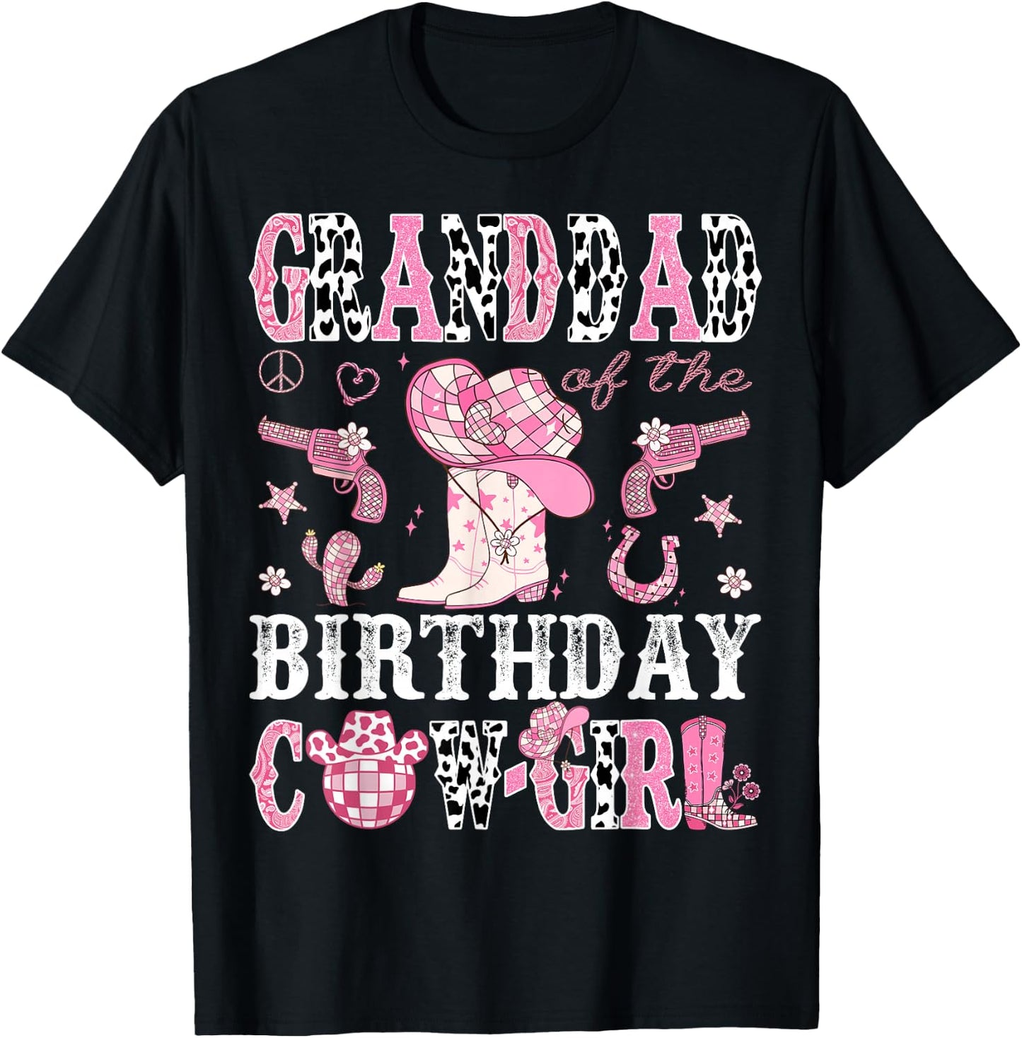 Granddad Of The Birthday Cow-Girl Pink Disco Rodeo Western T-Shirt - T-Shirt | Black