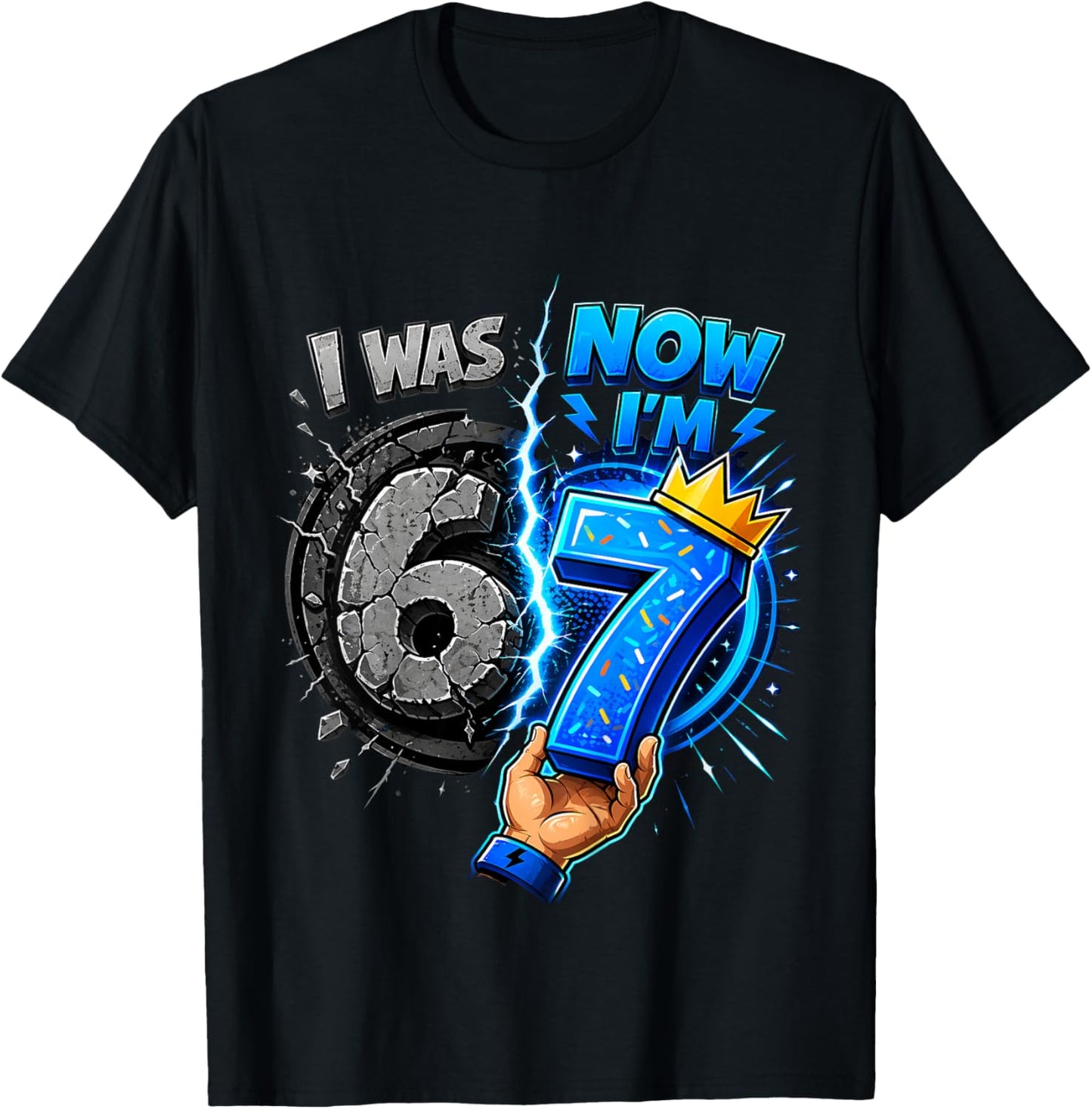 I was 6 Now Im 7 Year Old 7th Birthday Boy 6 7 Birthday T-Shirt - T-Shirt | Black