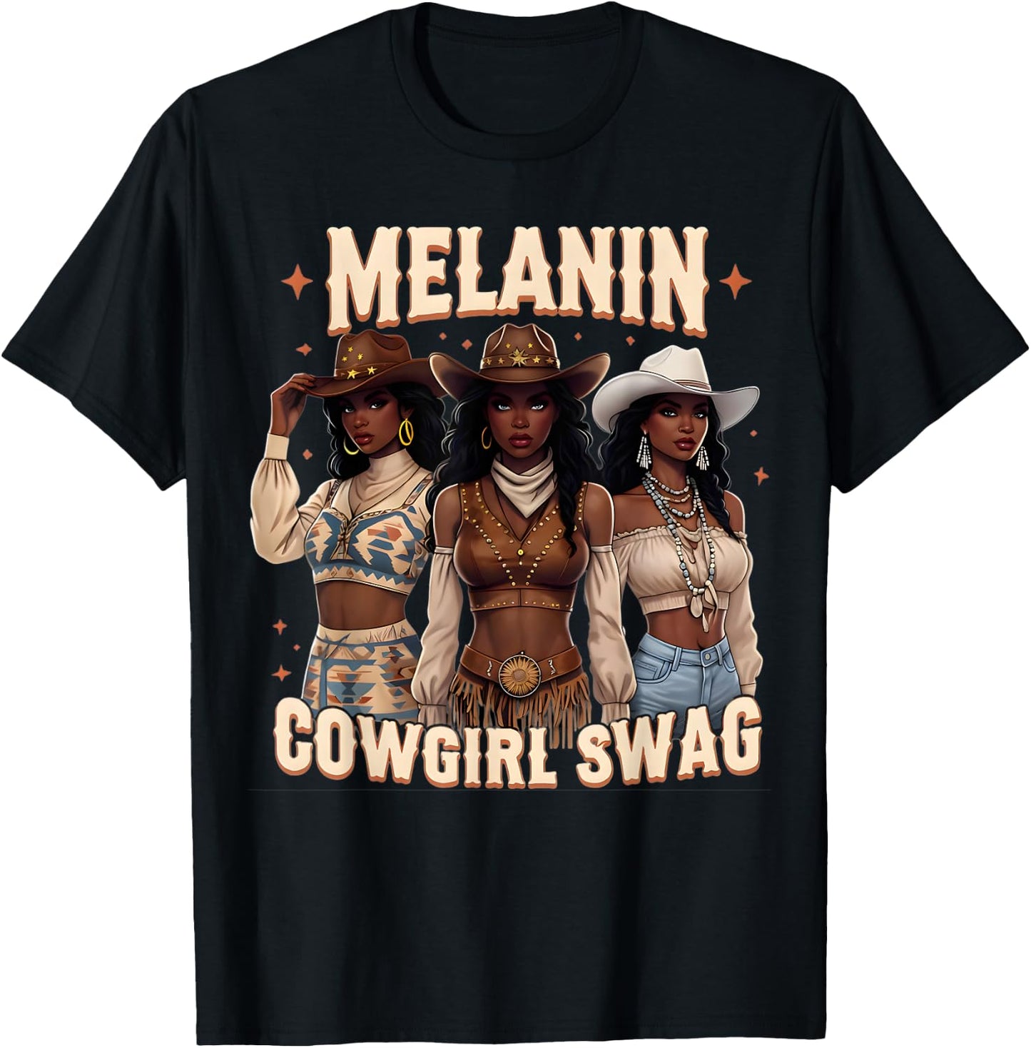 Melanin Cowgirls African Melanin Cowgirl Swag Black History T-Shirt - T-Shirt | Black